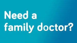 Need a family doctor?